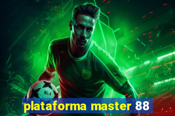 plataforma master 88